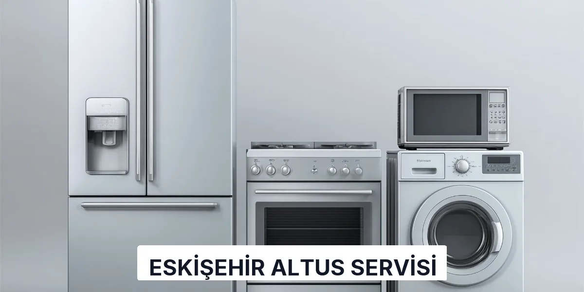 Eskişehir Altus Servisi