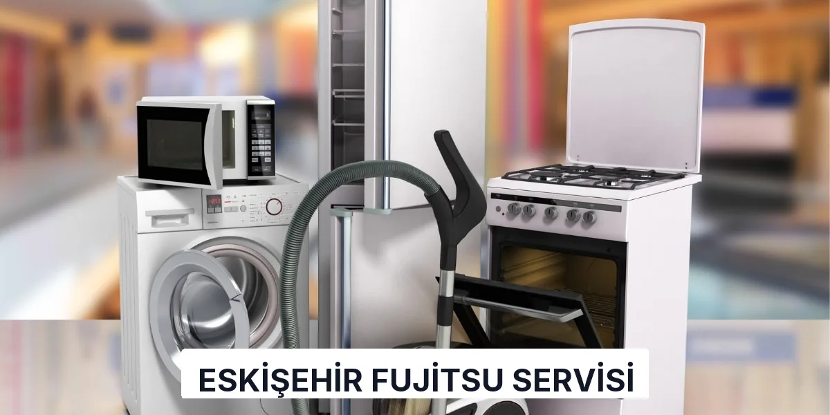 Eskişehir Fujitsu Servisi