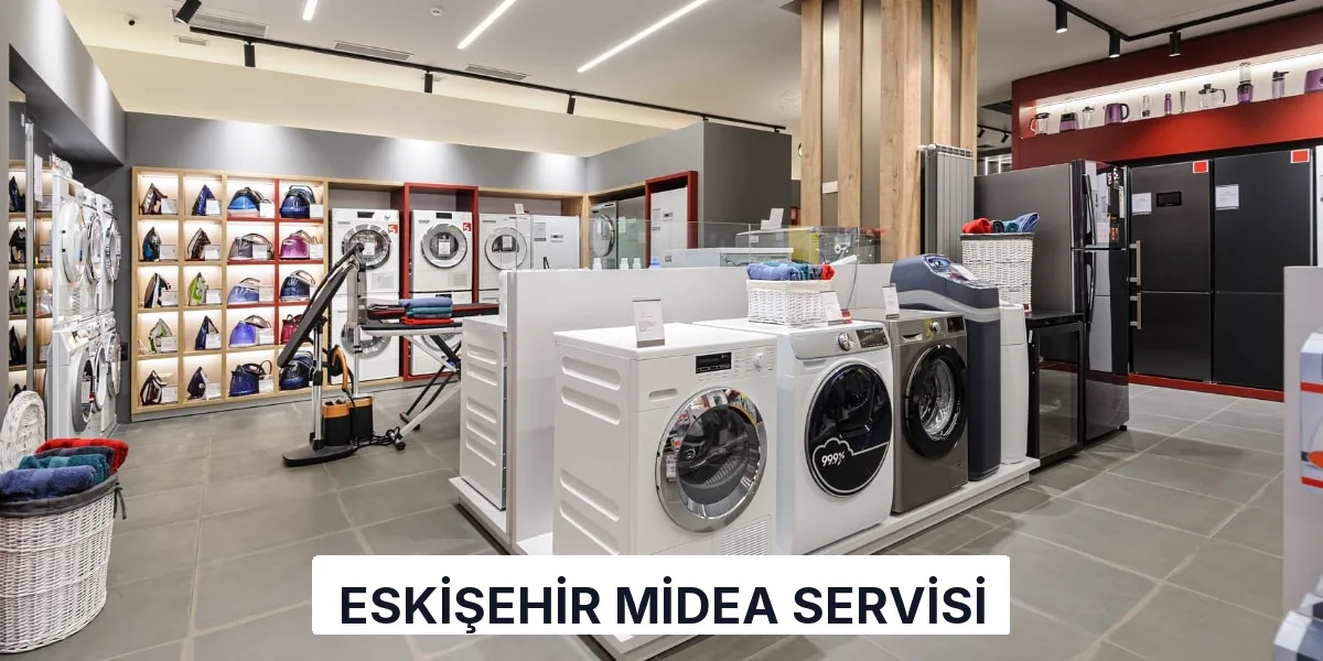 Eskişehir Midea Servisi